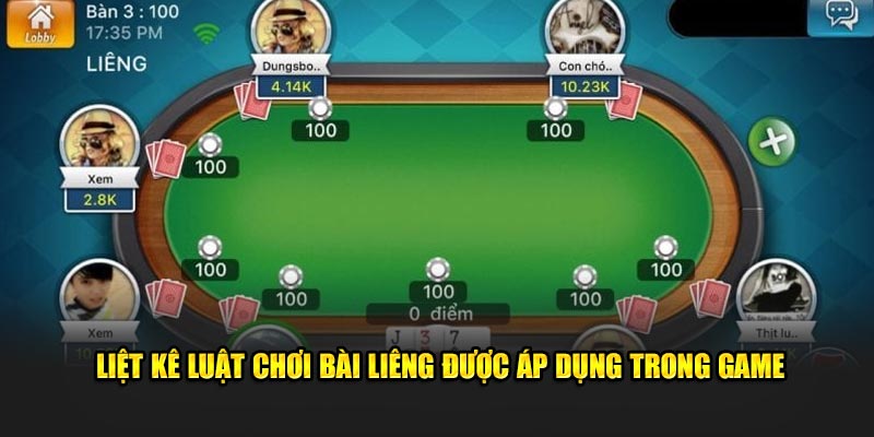 liệt kê luật chơi bài liêng được áp dụng trong game